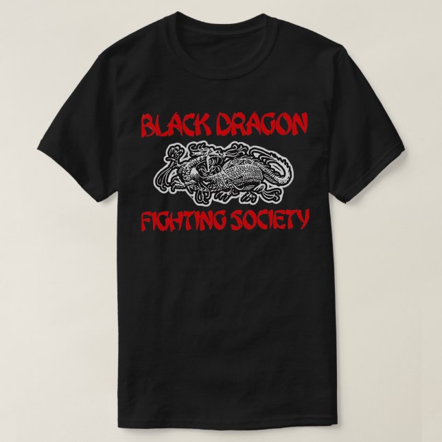 Black Dragon Fighting Society T-Shirt (Design Front)