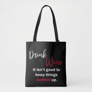 Black Drink Wine Funny Saying Personalised Tote Bag