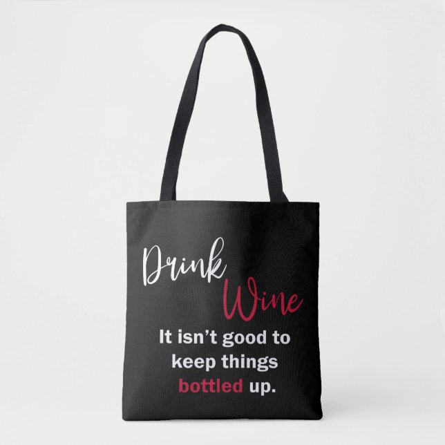 Black Drink Wine Funny Saying Personalised Tote Bag (Front)