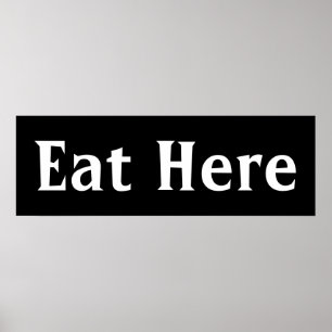 Black Eat Here Wall Art Poster Print