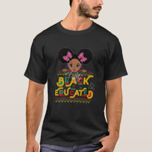 Black Educated And Pretty T American African Queen T-Shirt
