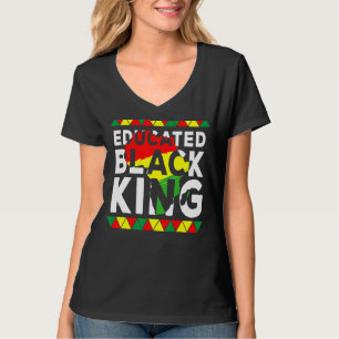Black Educated King Black African American Indepen T-Shirt