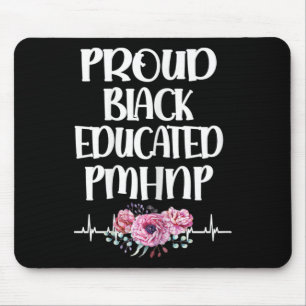 Black Educated Pmhnp Psychiatric Nurse Practitione Mouse Mat