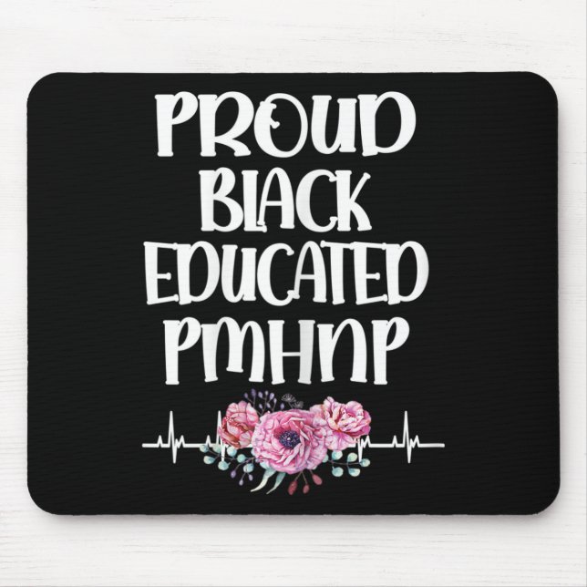 Black Educated Pmhnp Psychiatric Nurse Practitione Mouse Mat (Front)