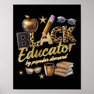 Black Educator By Popular Demand Black History  Poster
