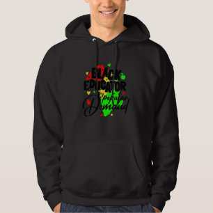 Black Educator By Popular Demand Gift for Teachers Hoodie