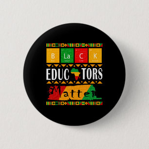 Black Educators Problem Black History Month Pride 6 Cm Round Badge