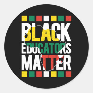 Black Educators Problem Black History Month Pride Classic Round Sticker