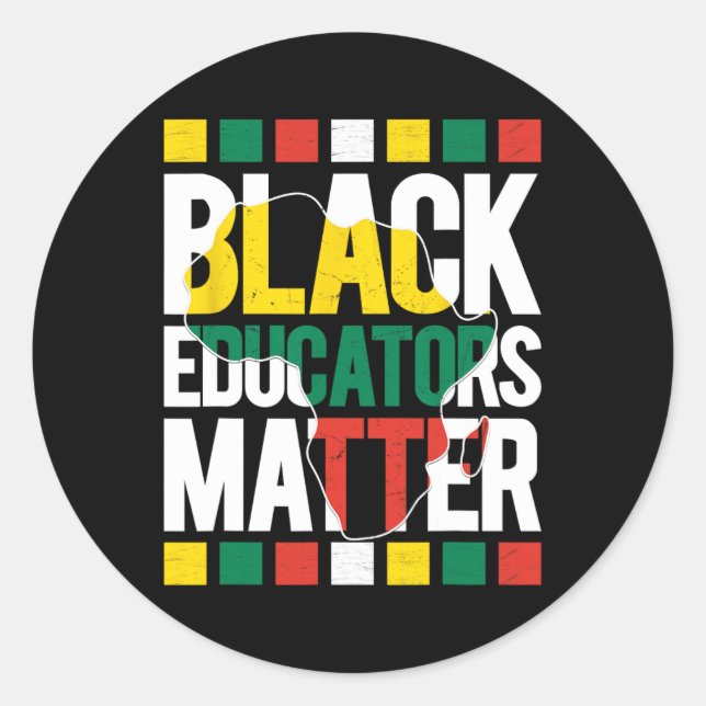 Black Educators Problem Black History Month Pride  Classic Round Sticker (Front)