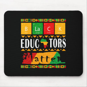 Black Educators Problem Black History Month Pride Mouse Mat