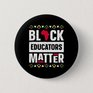 Black Educators Problem History Month Africa Teach 6 Cm Round Badge