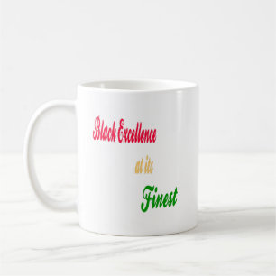 Black Excellence at its Finest Coffee Mug
