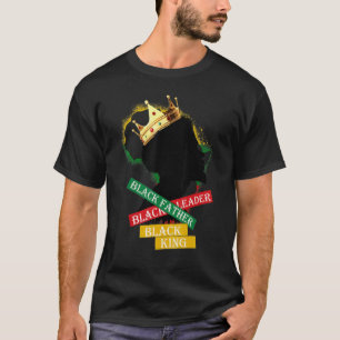Black Father Black Leader Black King Graphic Dad T-Shirt