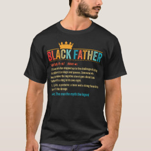 Black Father Definition Father's Day African T-Shirt