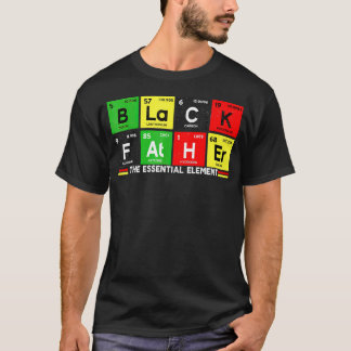 Black Father Element Father's Day Pride Black T-Shirt