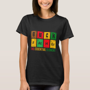Black Father Essential Element Father s Day Black T-Shirt