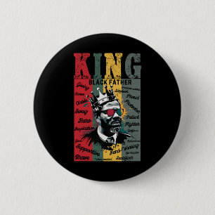 Black Father King Black Lives Problem Black Histor 6 Cm Round Badge