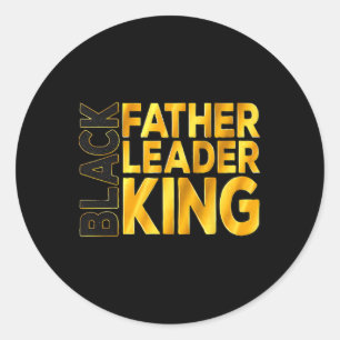 Black Father Leader King African Afro Juneteenth F Classic Round Sticker