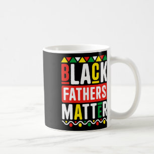Black Fathers Problem For Men Dad History Month  Coffee Mug