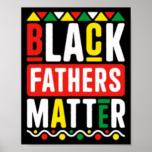 Black Fathers Problem For Men Dad History Month  Poster