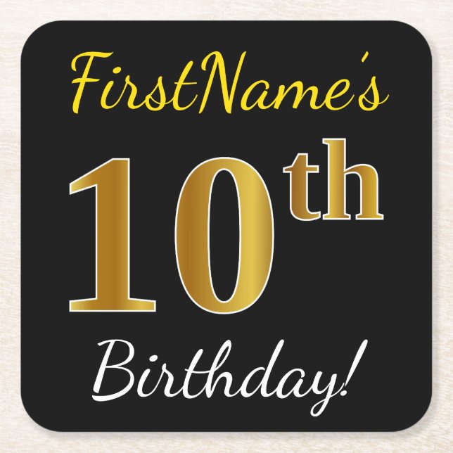 Black, Faux Gold 10th Birthday + Custom Name Square Paper Coaster (Front)