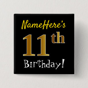 Black, Faux Gold 11th Birthday, With Custom Name 15 Cm Square Badge