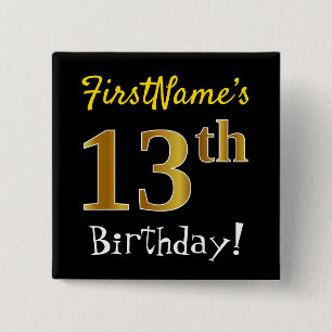 Black, Faux Gold 13th Birthday, With Custom Name 15 Cm Square Badge