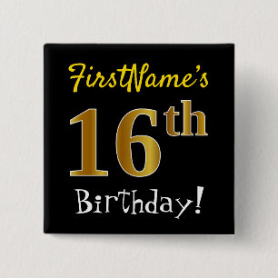 Black, Faux Gold 16th Birthday, With Custom Name 15 Cm Square Badge
