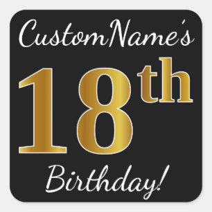 Black, Faux Gold 18th Birthday + Custom Name Square Sticker
