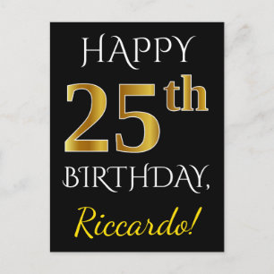 Black, Faux Gold 25th Birthday + Custom Name Postcard