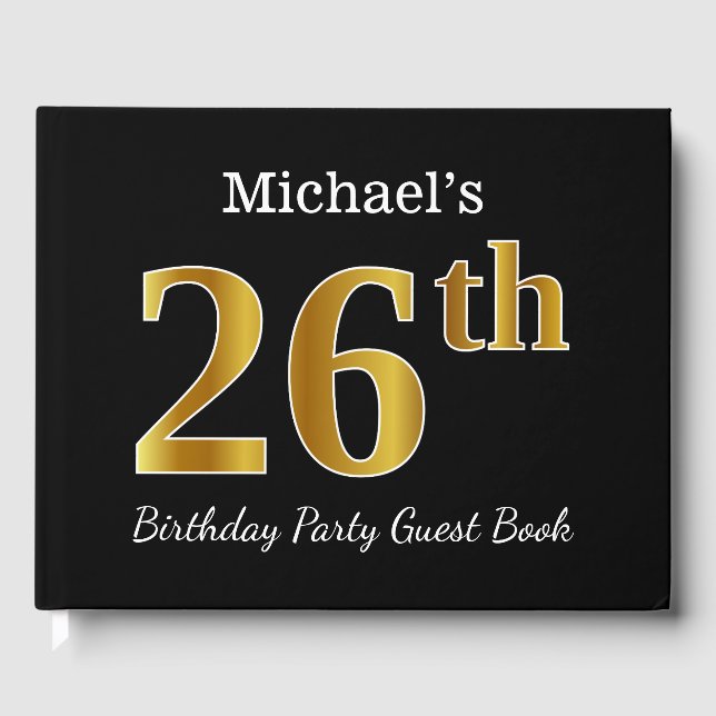 Black, Faux Gold 26th Birthday Party + Custom Name Guest Book (Front)