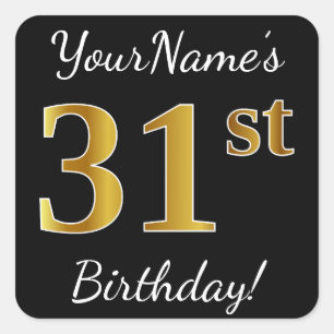 Black, Faux Gold 31st Birthday + Custom Name Square Sticker