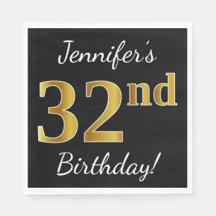 Black, Faux Gold 32nd Birthday + Custom Name Napkin