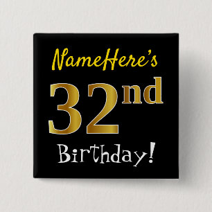 Black, Faux Gold 32nd Birthday, With Custom Name 15 Cm Square Badge