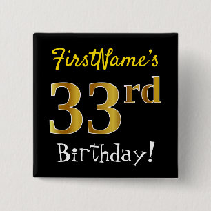 Black, Faux Gold 33rd Birthday, With Custom Name 15 Cm Square Badge