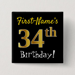 Black, Faux Gold 34th Birthday, With Custom Name 15 Cm Square Badge