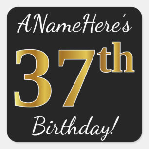 Black, Faux Gold 37th Birthday + Custom Name Square Sticker