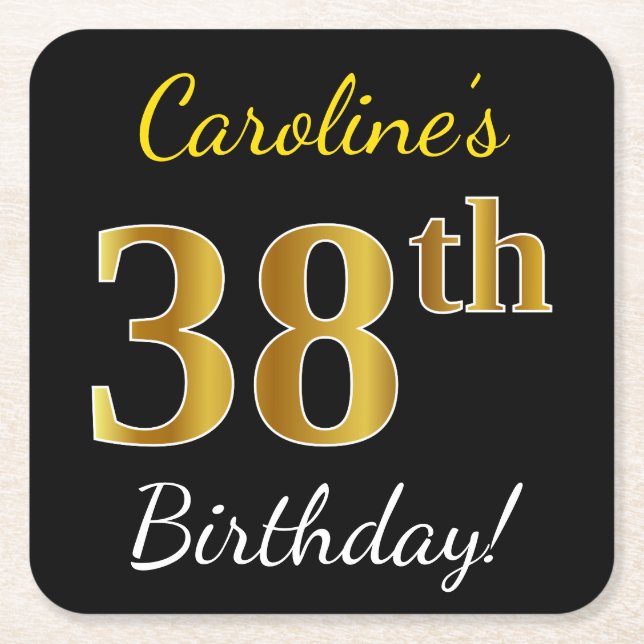 Black, Faux Gold 38th Birthday + Custom Name Square Paper Coaster (Front)
