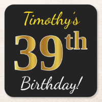 Black, Faux Gold 39th Birthday + Custom Name