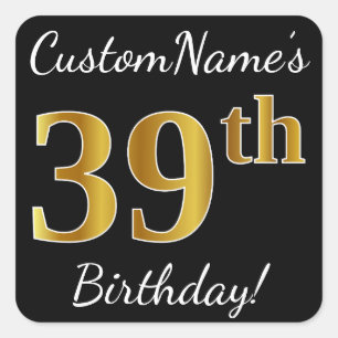 Black, Faux Gold 39th Birthday + Custom Name Square Sticker