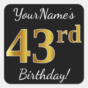 Black, Faux Gold 43rd Birthday + Custom Name Square Sticker
