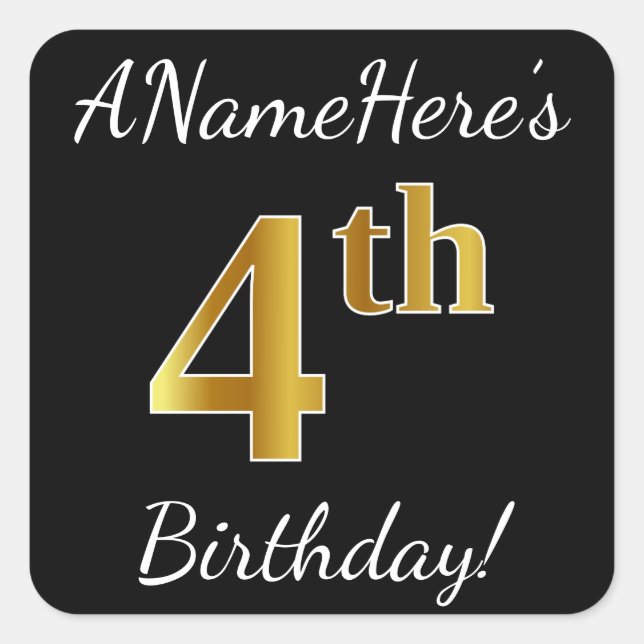 Black, Faux Gold 4th Birthday + Custom Name Square Sticker (Front)