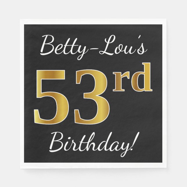 Black, Faux Gold 53rd Birthday + Custom Name Napkin (Front)
