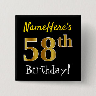 Black, Faux Gold 58th Birthday, With Custom Name 15 Cm Square Badge