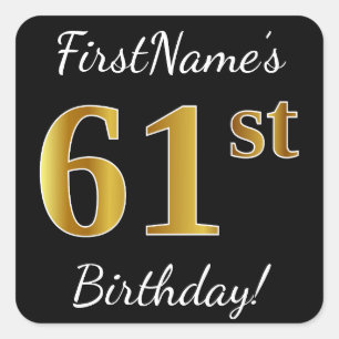 Black, Faux Gold 61st Birthday + Custom Name Square Sticker