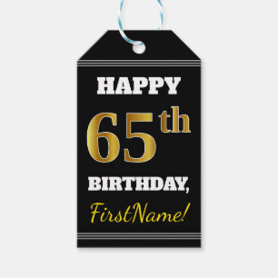 Black, Faux Gold 65th Birthday + Custom Name Gift Tags