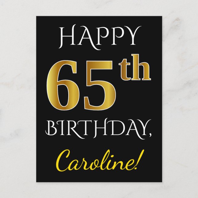 Black, Faux Gold 65th Birthday + Custom Name Postcard (Front)