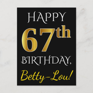 Black, Faux Gold 67th Birthday + Custom Name Postcard