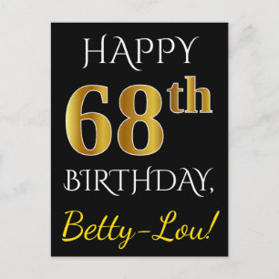 Black, Faux Gold 68th Birthday + Custom Name Postcard