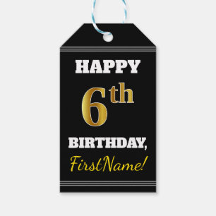 Black, Faux Gold 6th Birthday + Custom Name Gift Tags